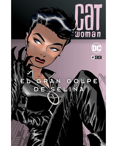 Catwoman El gran golpe de Selina cómic de Darwyn Cooke y Ed Brubaker