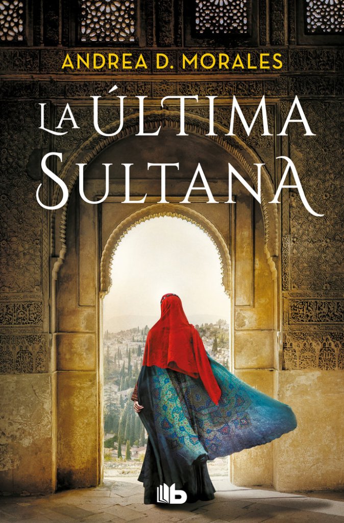 La última Sultana - Andrea D.Morales